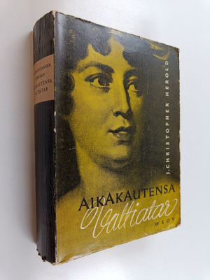 Jean Christopher Herold : Aikakautensa valtiatar : rouva ...