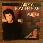 BARRON LONGFELLOW Amour  PL-44065 1983 Hollanti - pikkukuva 1