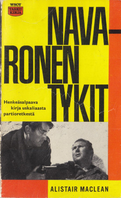 Alistair MacLean: Navaronen tykit (Wsoy taskukirja 7)