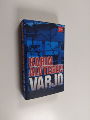 Karin Alvtegen : Varjo