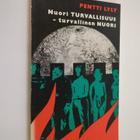 Pentti Lyly : Nuori turvallisuus - turvallinen nuori - pikkukuva 1