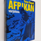 Toivo Rapeli : Valoa Afrikan varjoissa (signeerattu, teki... - pikkukuva 1
