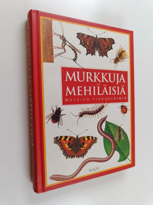 Lars Henrik Olsen : Murkkuja ja mehiläisiä : metsien pikk...