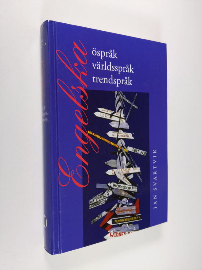Jan Svartvik : Engelska : öspråk, världsspråk, trendspråk