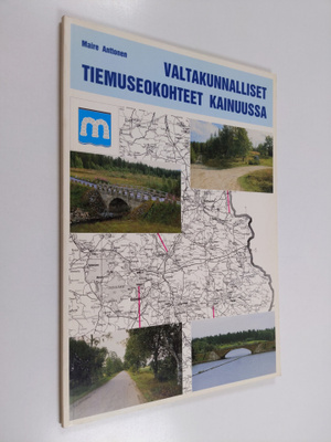 Maire Anttonen : Kainuun tie- ja vesirakennuspiirin valta...