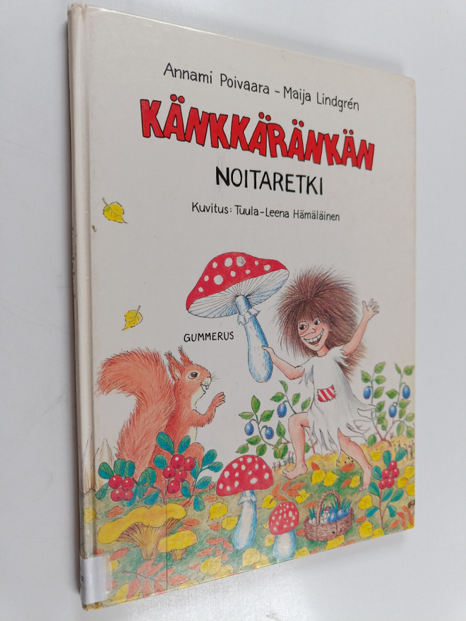 Maija Lindgren ym. : Känkkäränkän noitaretki