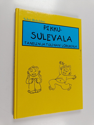 Sulevi Riukulehto : Pikku-Sulevala : Tanelin ja Tulinan l...