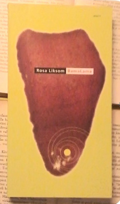 Rosa Liksom - BamaLama (nid.)