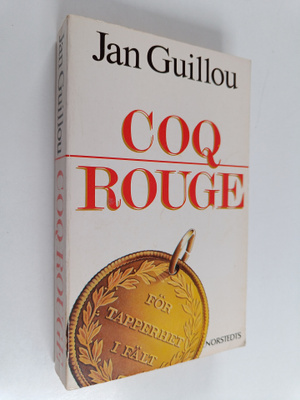 Jan Guillou : Coq Rouge : berättelsen om en svensk spion