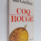 Jan Guillou : Coq Rouge : berättelsen om en svensk spion - pikkukuva 1