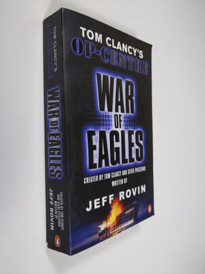 Jeff Rovin : Tom Clancy's op-centre : war of eagles