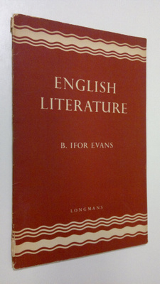 B. Ifor Evans : English literature