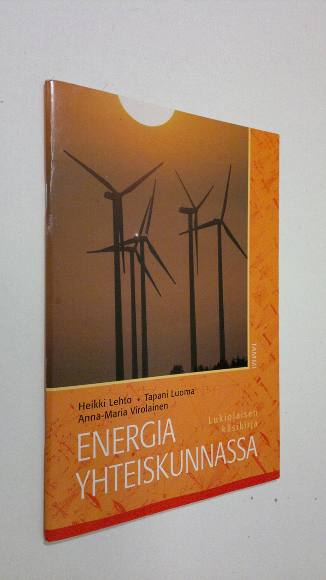 Heikki Lehto : Energia yhteiskunnassa : lukiolaisen käsik...