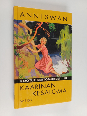 Anni Swan : Kaarinan kesäloma
