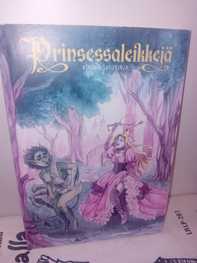 Honkanen ym. : Prinsessaleikkejä - Kuuma satukirja  ( SIS PO