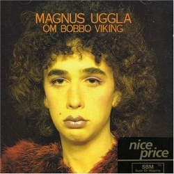 Magnus Uggla - Om Bobbo Viking (CD)