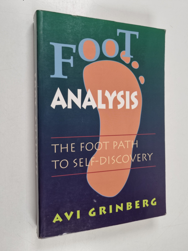 Avi Grinberg : Foot Analysis - The Foot Path to Self-disc...