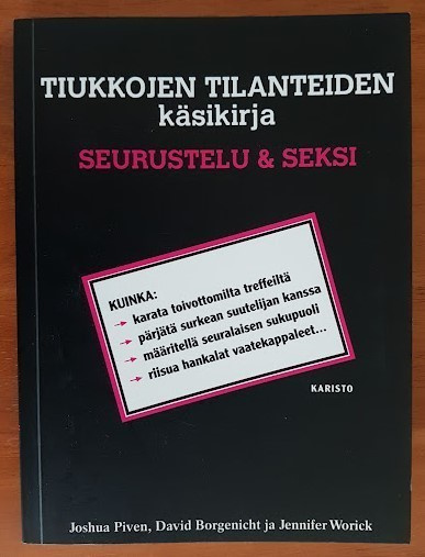 Tiukkojen tilanteiden käsikirja: Seurustelu & seksi