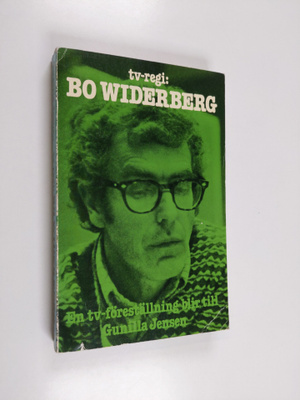 Gunilla Jensen : TV-regi : Bo Widerberg : en tv-föreställ...