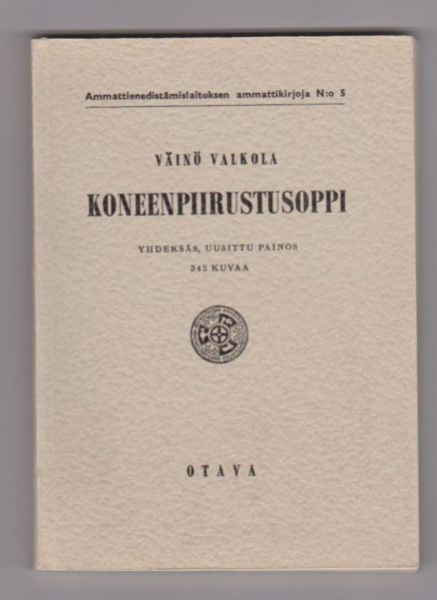 Väinö Valkola - Koneenpiirustusoppi