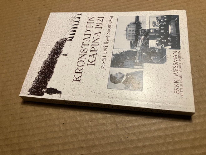 ERKKI WESSMAN KRONSTADTIN KAPINA 1921 HYVÄ