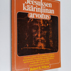 Robert K. Wilcox : Jeesuksen käärinliinan arvoitus - pikkukuva 1