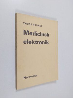 Thore Rösnes : Medicinsk elektronik