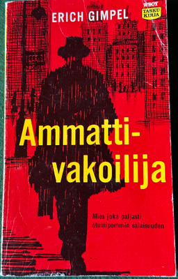 Gimpel Erich, Berthold Will: Ammattivakoilija