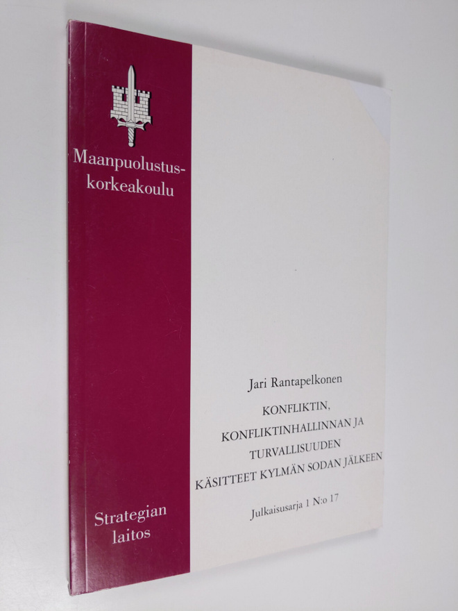Jari Rantapelkonen : Konfliktin, konfliktinhallinnan ja t...