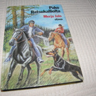 Merja Jalo Pako Ratsukalliolta - pikkukuva 1