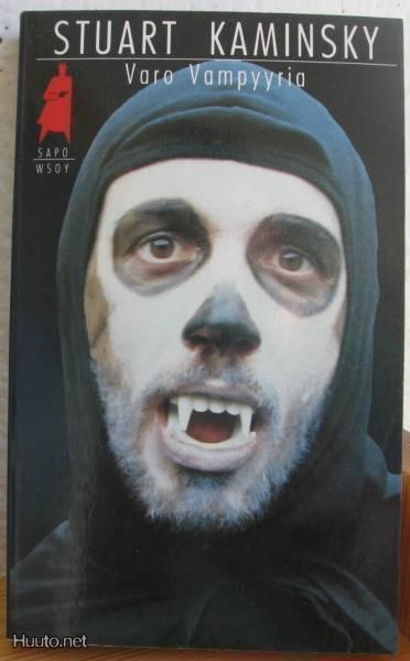Sapo 331. Stuart Kaminsky: Varo vampyyria, Wsoy-89. 250 s