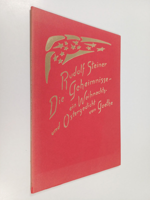 Rudolf Steiner : Die Geheimnisse : Ein Weihnachts- und Os...