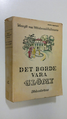 Margit von Willebrand-Hollmerus : Det borde vara glömt