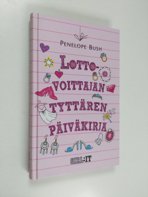 Penelope Bush : Lottovoittajan tyttären päiväkirja