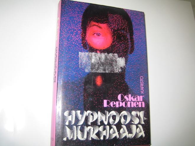 Oskar Reponen - Hypnoosimurhaaja (1988. 1.p.)