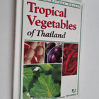 Wendy Hutton : Tropical Vegetables of thailand - pikkukuva 1