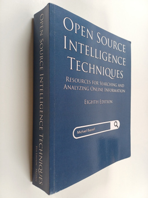 Michael Bazzell : Open source intelligence techniques : r...
