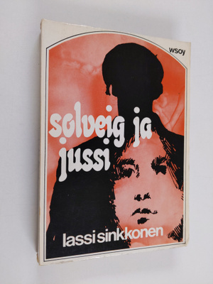 Lassi Sinkkonen : Solveig ja Jussi