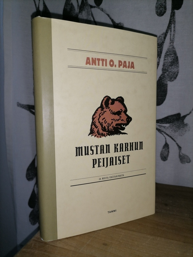 Antti O. Paja - Mustan karhun peijaiset - 1.p.1999
