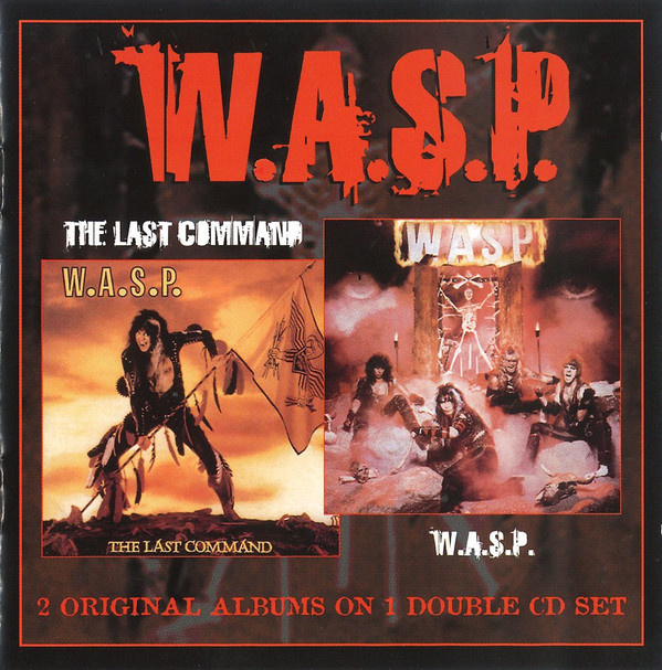 W.A.S.P. (2CD) WASP & The Last Command HYVÄ KUNTO!!