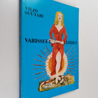 Viljo Suutari : Varisseet lehdet (signeerattu, tekijän om... - pikkukuva 1