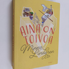 Minna Lindgren : Aina on Toivoa - pikkukuva 1