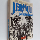 Taisto Huuskonen : Jermut jatkosodassa - pikkukuva 1