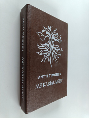 Antti Timonen : Me karjalaiset