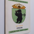 Alex Christen : Schweizer Heimatbucher : Ursern - pikkukuva 1