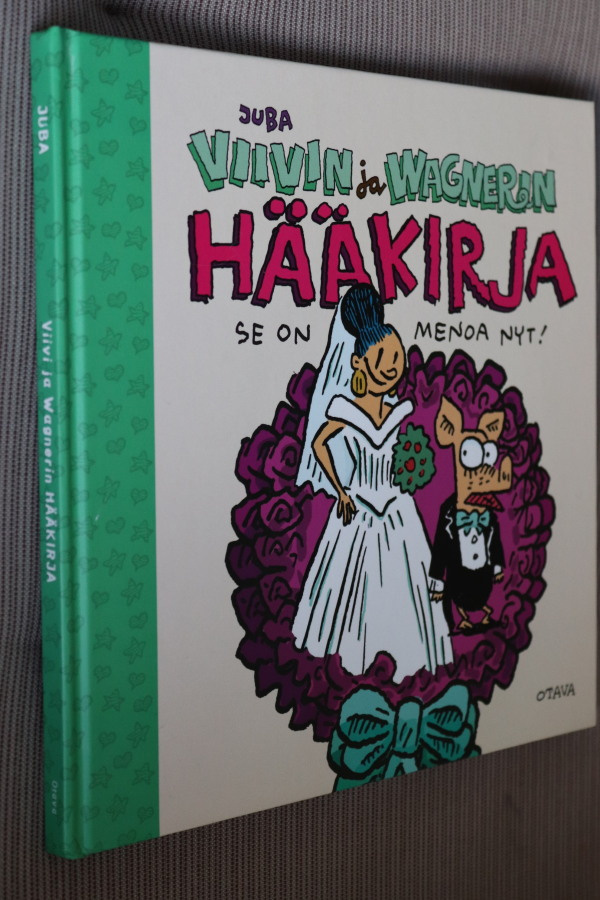 Juba : Viivin ja Wagnerin hääkirja  ( 1.p. 2013 )