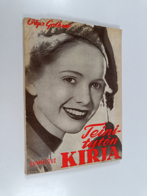 Olga Golbaek : Teinitytön kirja : kauneudenhoito : puhtau...