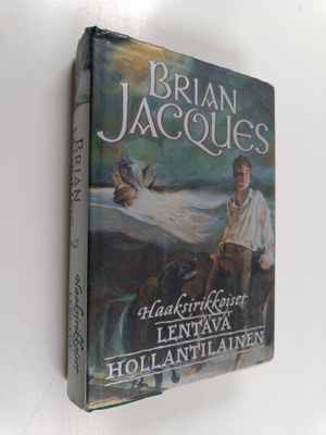 Brian Jacques : Lentävä hollantilainen - Haaksirikkoiset