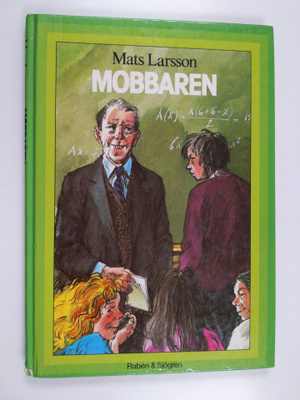 Mats Larsson : Mobbaren