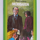 Mats Larsson : Mobbaren - pikkukuva 1